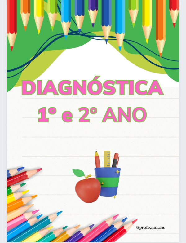 Diagnósticas 1° e 2° ano