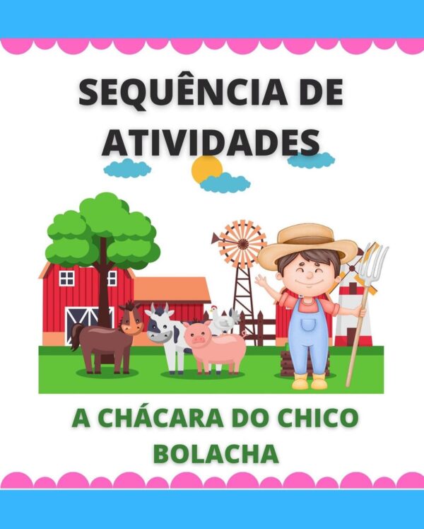 Sequência A chácara do Chico Bolacha