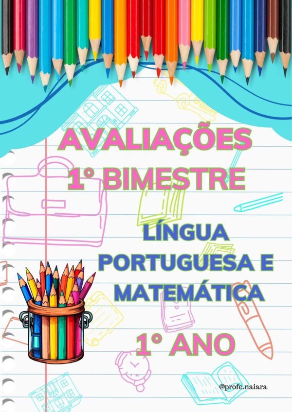 Avaliações Bimestrais 1° ano