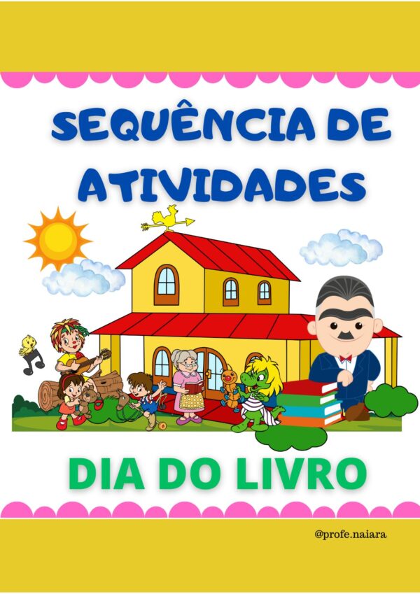 Sequência de Atividades: Dia do livro 1° ano