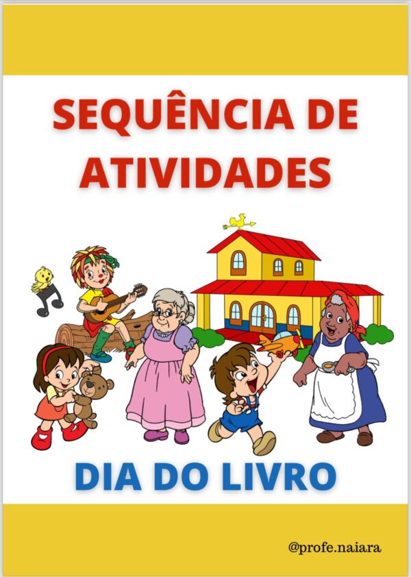 Sequência de atividades dia do Livro 3° e 4° ano