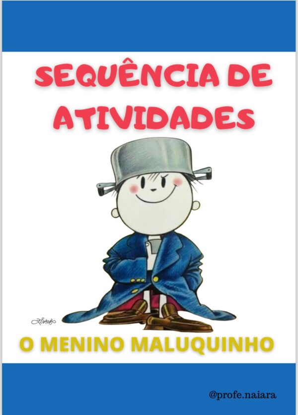 Sequência de Atividades Menino Maluquinho