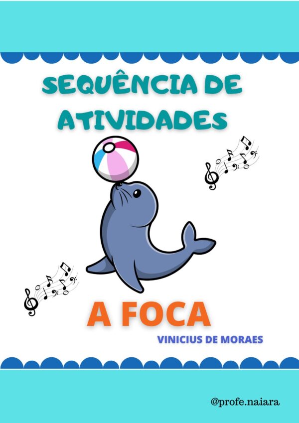 Sequência de Atividades A Foca