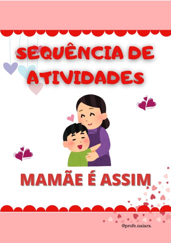 Sequência de atividades Mamãe é assim