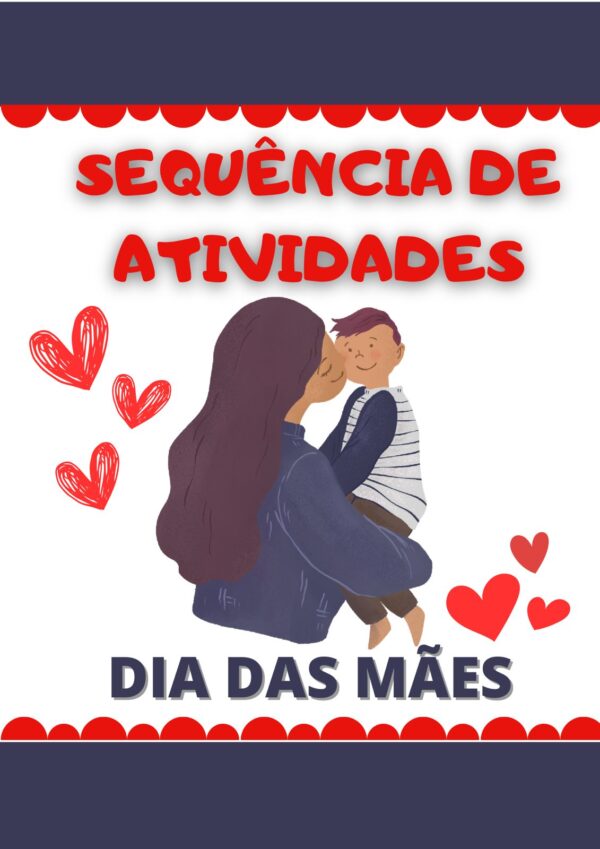 Sequência dia das Mães 3° ano