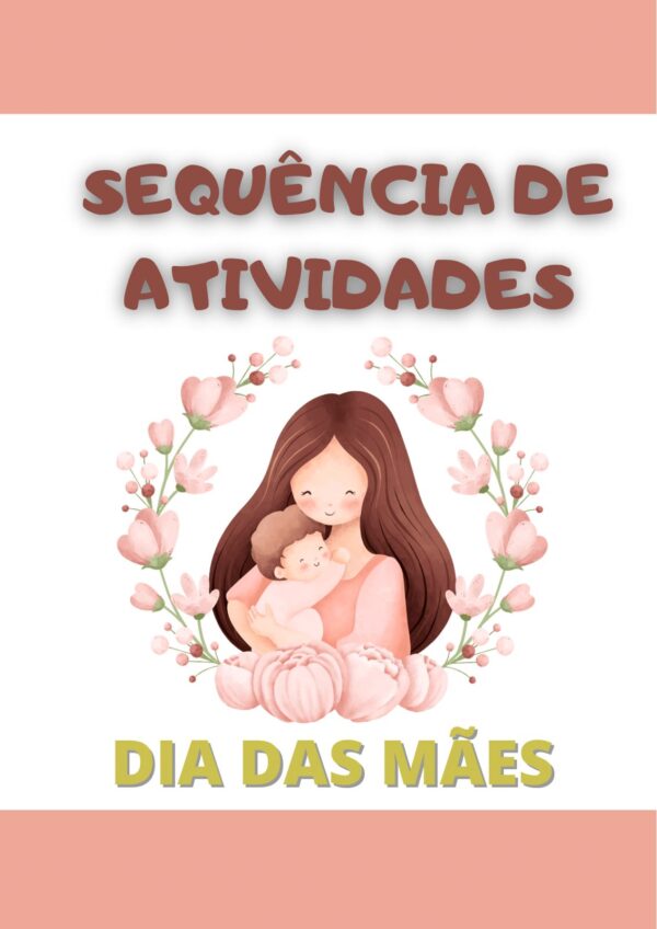 Sequência de atividades Dia das Mães 4° ano