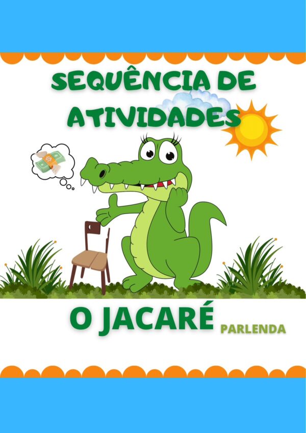 Sequência de Atividades Parlenda: O Jacaré