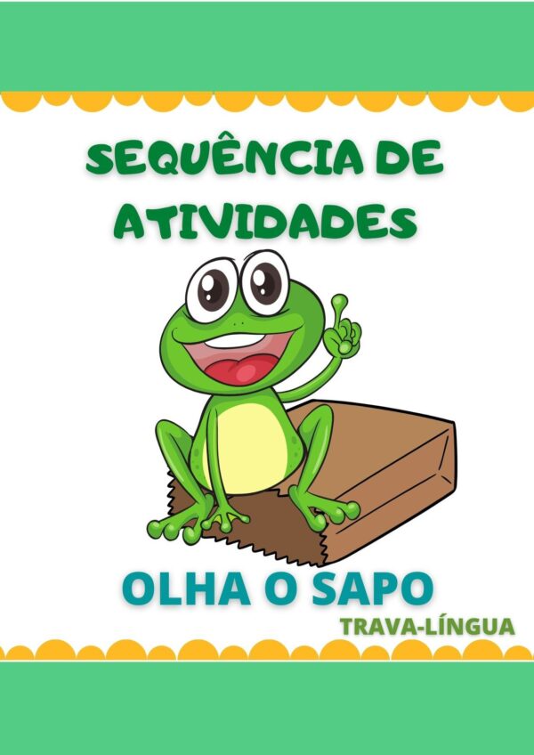 Sequência de Atividades Olha o Sapo