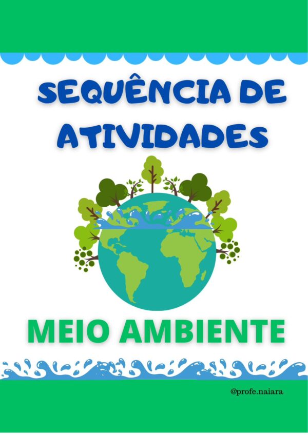 Sequência de atividades Meio Ambiente Educação infantil