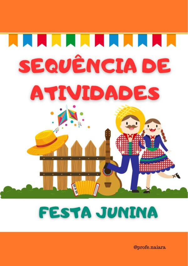 Sequência de Atividades Festa Junina Educação Infantil