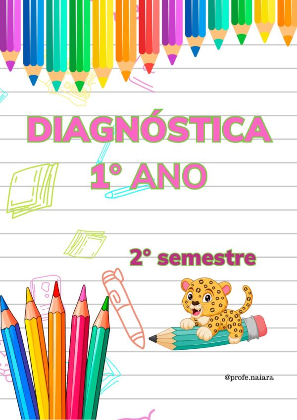 Diagnósticas 1° ano - 2° semestre