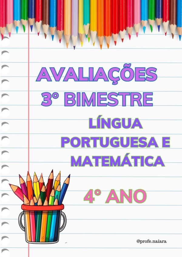 Avaliações 3° bimestre - 4° ano