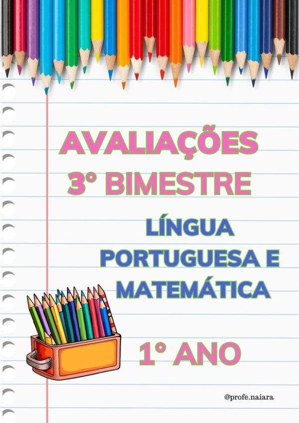 Avaliações 3° bimestre - 1° ano