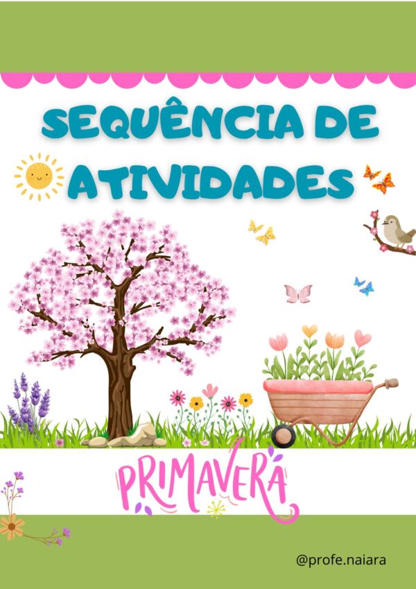 Sequência de atividades Primavera 1° ano