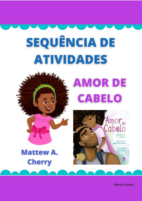 Sequência de atividades Amor de Cabelo - 1° ano