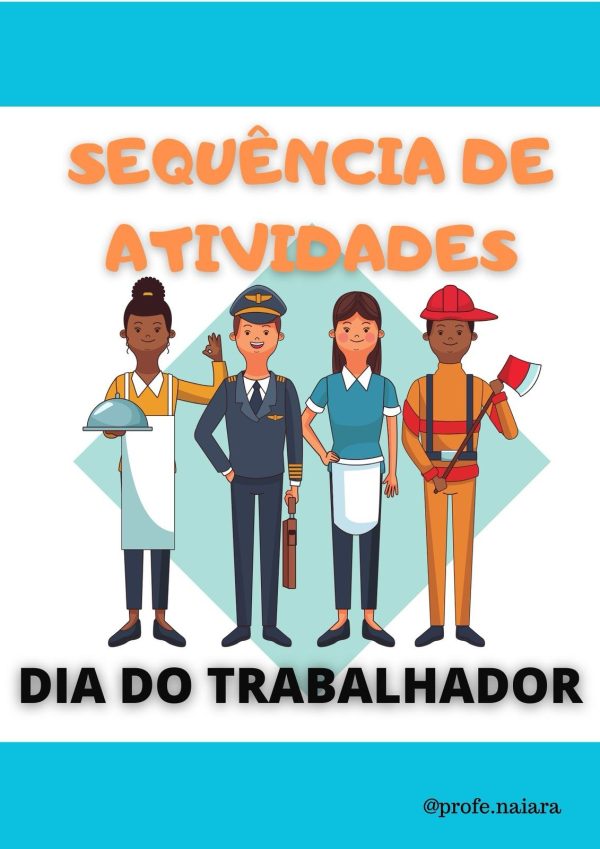 Sequência Didática Dia do Trabalhador 3° Ano