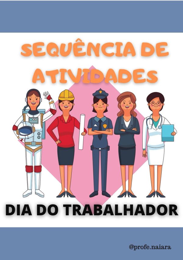 Sequência Didática Dia do Trabalhador 4° Ano