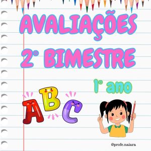 Avaliações 2° bimestre 1° ano
