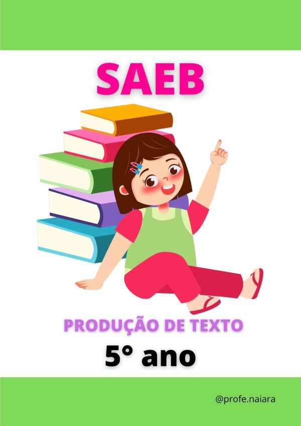 SAEB produção de texto 5° ano