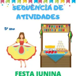 Sequência de atividades Festa Junina para 5° ano