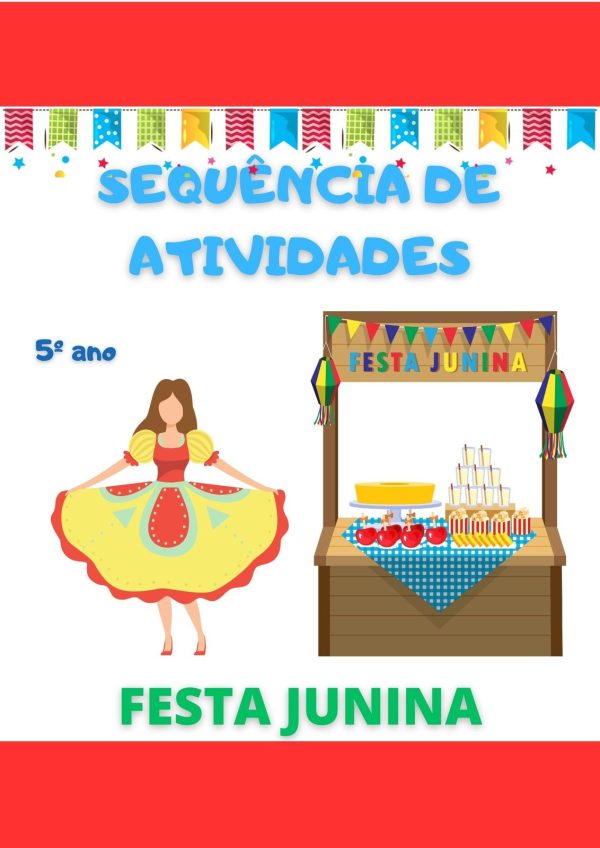Sequência de atividades Festa Junina para 5° ano