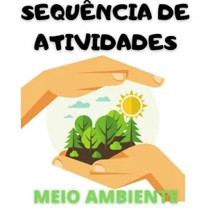 Sequência Didática: Meio ambiente 5° Ano
