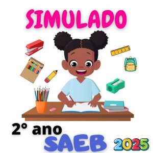 Simulado SAEB 2° ANO - 2° Edição