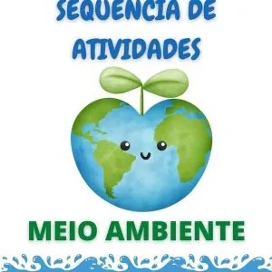 Sequência Didática Meio ambiente Educação infantil