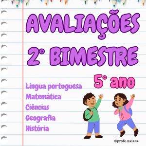 Avaliações 2° bimestre 5° ano