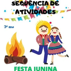 Sequência de atividades Festa Junina para 3° ano