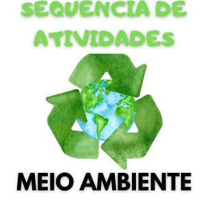 Sequência Didática: Meio ambiente 3° ano
