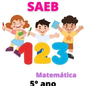 Simulado SAEB Matemática - 5° ANO 2° Edição