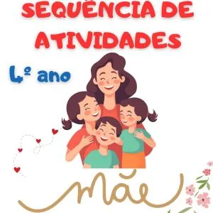 Sequência didática Dia das Mães para 4°ano