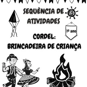 Sequência de atividades: Cordel brincadeira de criança 1° Ano