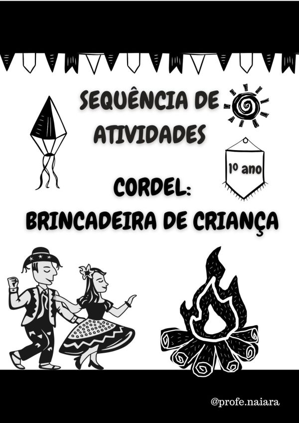 Sequência de atividades: Cordel brincadeira de criança 1° Ano