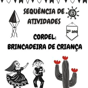 Sequência de atividades: Cordel brincadeira de criança 2° Ano