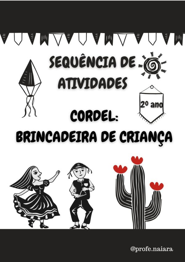 Sequência de atividades: Cordel brincadeira de criança 2° Ano