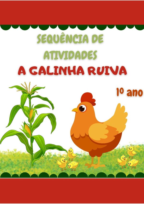Sequência de Atividades A galinha ruiva 1° ano