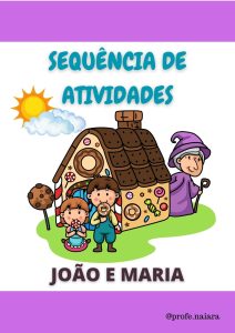 Sequência de Atividades: João e Maria  2° ano
