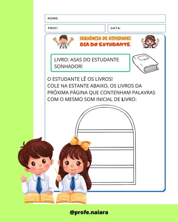 Sequência de atividades: Dia do estudante 1° ano - Imagem 8