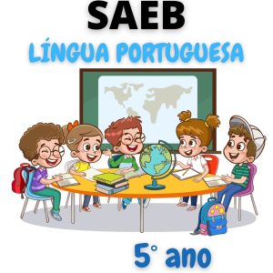 Simulado SAEB língua portuguesa - 5° Ano 2° Edição