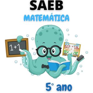 Simulado SAEB Matemática - 5° Ano 3° Edição