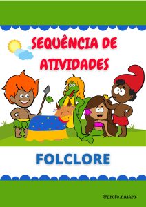 Sequência de atividades: Folclore 1° ano 2025