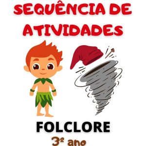 Sequência de atividades: Folclore 3° ano - 2025