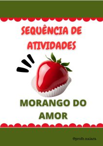Sequência de atividades: Morango do amor 2° ano