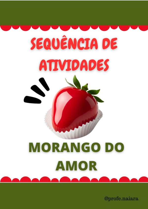 Sequência de atividades: Morango do amor 2° ano