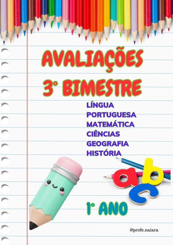 Avaliações 3° bimestre - 1° Ano