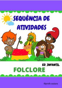 Sequência de Atividades: Folclore - Educação infantil