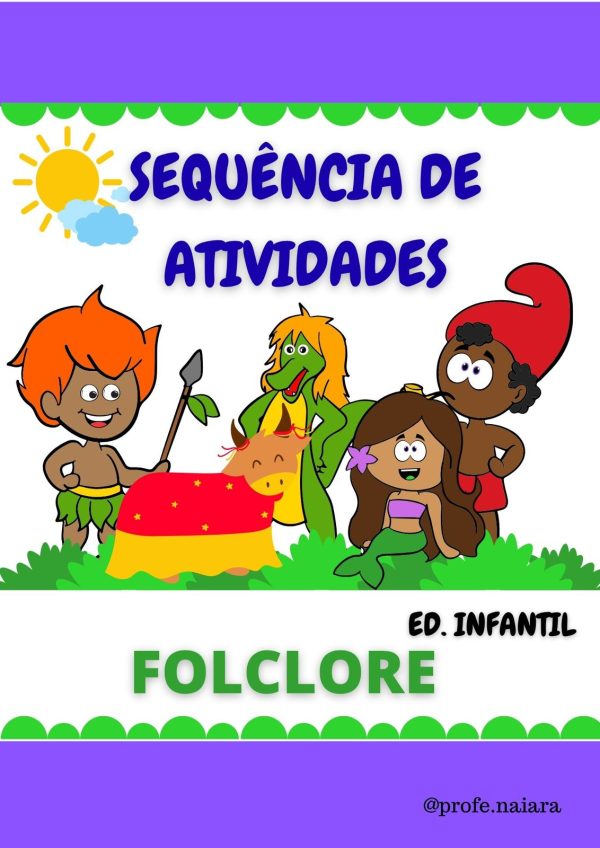 Sequência de Atividades: Folclore - Educação infantil