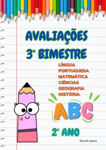Avaliações 3° bimestre - 2° Ano